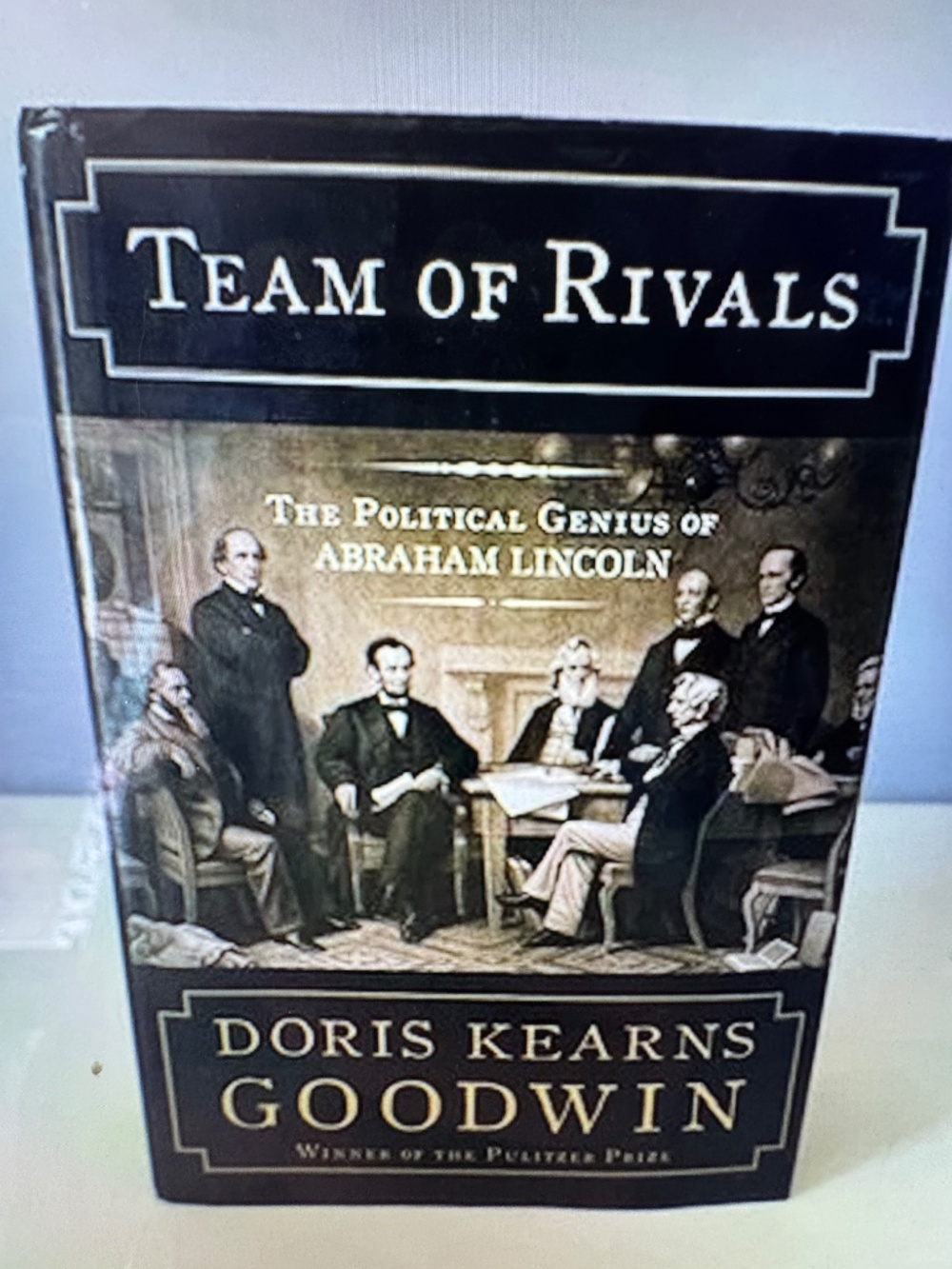 Team Of Rivals / The Political Genius Of Abraham Lincoln - Picture 9 of 9